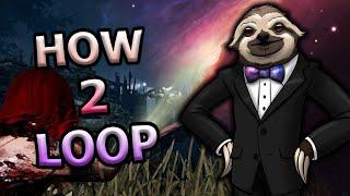 The Art of Looping | Dead by Daylight Honest Guide