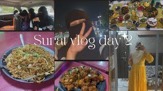 Surat vlog day 2 | iftaar ki dawat mili