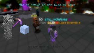 Mining for 1 Hour in The Glacial Cave / How much money will i make? hypixel skyblock