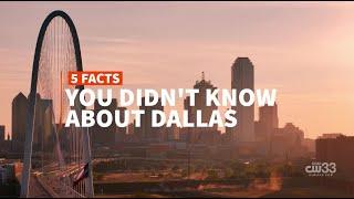 5 Facts About Dallas