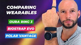 Oura Ring Vs Biostrap EVO Vs Polar Vantage: CRAZY Outcomes Comparing Wearables' Data!