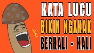 KATA LUCU BIKIN NGAKAK BERKALI - KALI