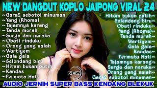 PONGDUT RAMPAK KENDANG FULL BLEKUKK 2024 - DANGDUT KOPLO  VIRAL FULL  BASS GLEGER GAK AD