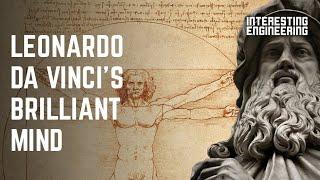 Leonardo da Vinci’s brilliant mind