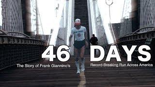 46 Days: The Story of Frank Giannino's Record-Breaking Run Across America