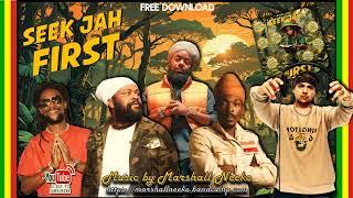 Seek Jah First Riddim (Marshall Neeko 2024) Jah Cure, Natural Black, Anthony B, Morgan Heritage...