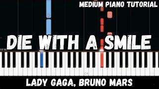 Lady Gaga, Bruno Mars - Die With A Smile (Medium Piano Tutorial)