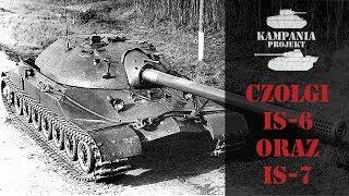 Czołgi ciężkie IS-6 oraz IS-7