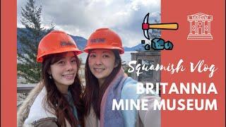 Britannia Mine Museum at Squamish  // 艾米米粒一起來採礦 Vancouver Vlog