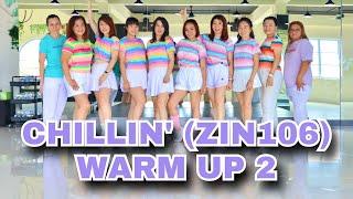 Zumba || Chillin - HIZO_888 || Zin106 || Warm Up 2