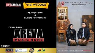  Live AREVA MUSIC ||Wedding ADIT & RACHEL || ABETA Sound  // KHANZZA HD// Dukuh  22 - 12 - 2024.