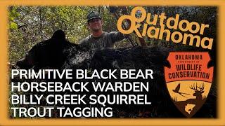 Outdoor Oklahoma 4909 (Primitive Bear, Warden Horse, Classic Squirrel, Trout Tagging)