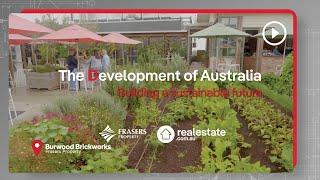 Building a sustainable future | The Development of Australia | frasersproperty.com.au