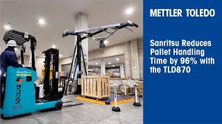 Sanritsu Automates The Dimensioning Process with METTLER TOLEDO