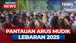 BREAKING NEWS Pantauan Terkini Puncak Arus Mudik Lebaran 2025 | LIVE | 29/03