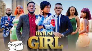 HOUSE GIRL EP 64 | S3 | love story🩷