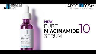 NEW La Roche-Posay Pure Niacinamide 10 Anti-Dark Spots Serum