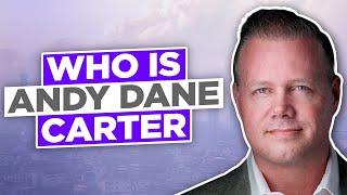 Who Is Andy Dane Carter?