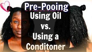 Natural Hair Wash Day Routine: Pre-Poo with Coconut Oil vs Conditioner | Which is Best?