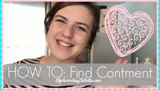How to Find CONTENTMENT // Annabelle Kiefer