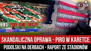 Skandaliczna oprawa - piro w karetce - Podolski na derbach - RAPORT ZE STADIONÓW (22-28.11.2024)