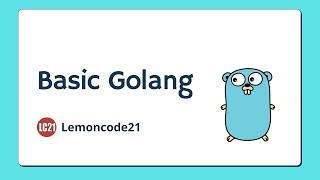 Learning Golang Fundamentals