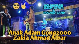 Anak Adam || Zakia Roland Band with Eghay Synth D'Masiv