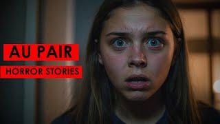 3 Disturbing TRUE Au Pair Horror Stories