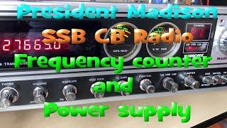 EP 166  - President Madison - SSB CB radio - Frequency counter upgrade and Power supply replacement.