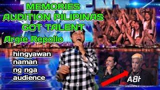 MEMORIES by MAROON 5  Audition on Pilipinas Got Talent (Argie Repollo