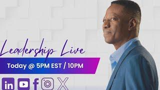 Leadership Live with Sam Adeyemi