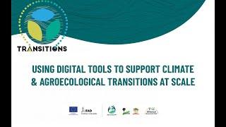 Using digital tools to support climate & agroecological transitions at scale