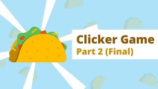 How to Make a Clicker Game in Scratch (Remastered) (Part 2)