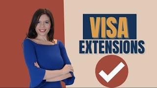 When Do You Need a Visa Extension, and Why Do You Need One?