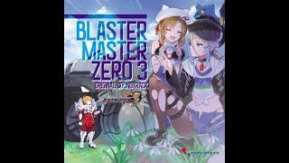 Leibniz Rising - Blaster Master Zero 3 Original Soundtrack