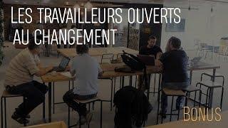 Bonus : Les travailleurs ouverts au changement
