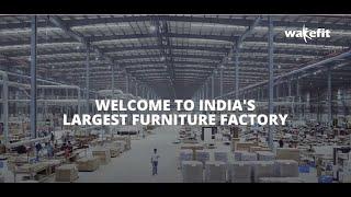 Wakefit Furniture Factory Tour | India's largest furniture factory | with Ankit Garg | Wakefit.co