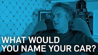What Would You Name Your Car? - James May - BBC Brit
