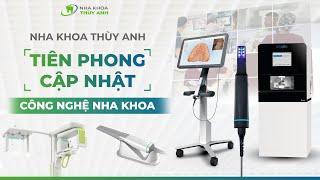 Tổng hợp TOP CÔNG NGHỆ siêu đỉnh đang "có mặt" tại Nha khoa Thùy Anh