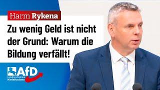 Warum die Bildung wirklich verfällt! – Harm Rykena (AfD)