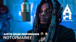 NoTopMainee - Aka Topski Flow | Official Auntie House Performance 