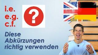 Die Abkürzungen "i.e.", "e.g." und "c.f." im Englischen - so geht's