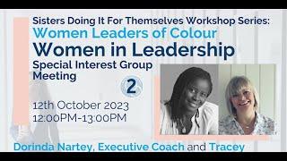 IHSCM Women in Leadership Special Interest Group Meeting - SDIFT Workshop: Women Leaders of Colour