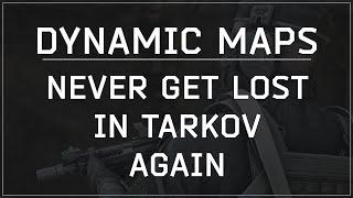 Dynamic Maps - Never Get Lost In Tarkov Again! In-Game Map Overlays Are Here for SPT 3.8.3