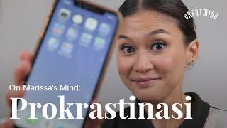 On Marissa's Mind: Prokrastinasi