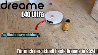 Das ist der beste Dreame in 2024 ! || Dreame L40 Ultra Test