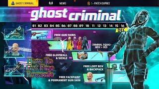 Ghost Criminal event Tutorial & All Rewards Review | New Ghost Criminal event Free Fire