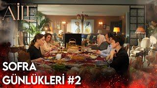 Aile | Sofra Günlükleri #2 ️