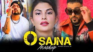 O Sajna Mashup | Badshah ft. Divine | O Sajna Mashup 2024 | Shubh × Bohemia | Mashup Official 1M