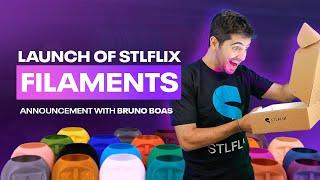 Launch of STLFLIX Filaments Announcement with Bruno Boas